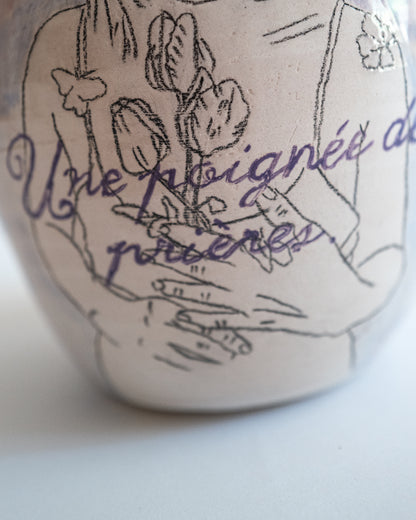 Vase "Une poignée de prières".