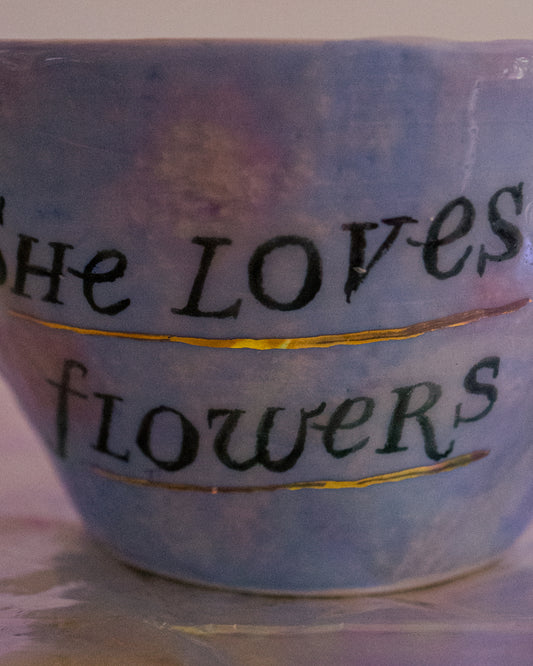 Tasse "she loves flowers".